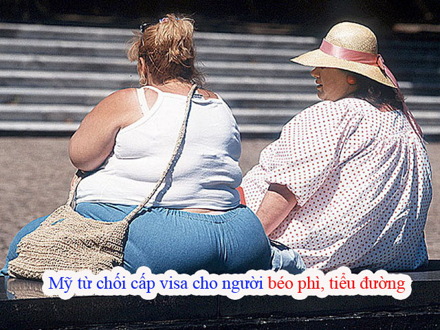 Mỹ từ chối cấp visa Mỹ cho người có bệnh nền nặng