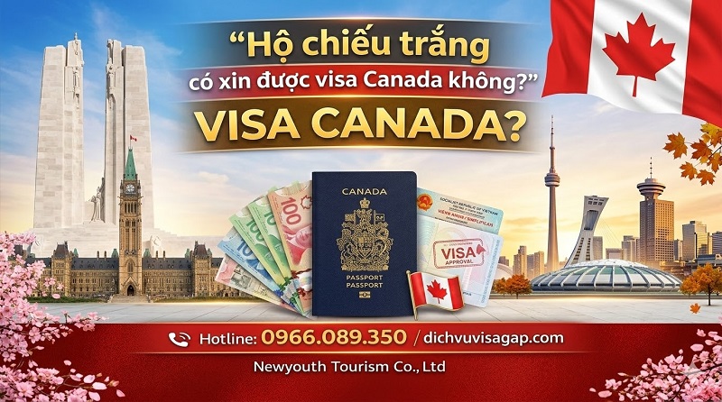 Hộ chiếu trắng xin visa Canada được không