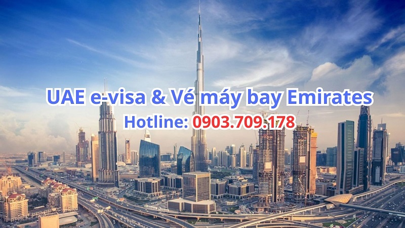 Dịch vụ làm visa UAE: Vé máy bay Emirates & Visa UAE 2026