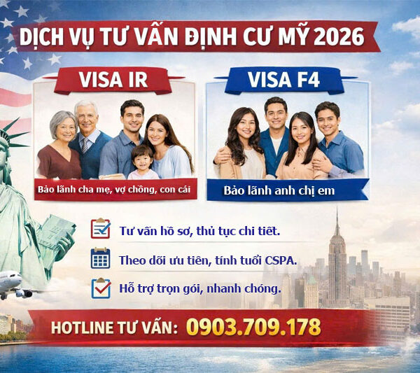 Dịch vụ tư vấn định cư Mỹ 2026: chuyên visa IR và Visa F4