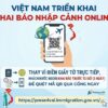 Việt Nam triển khai khai báo nhập cảnh Việt Nam điện tử từ 15/04/2026