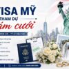 Xin visa Mỹ tham dự đám cưới người thân, bạn bè tại Mỹ
