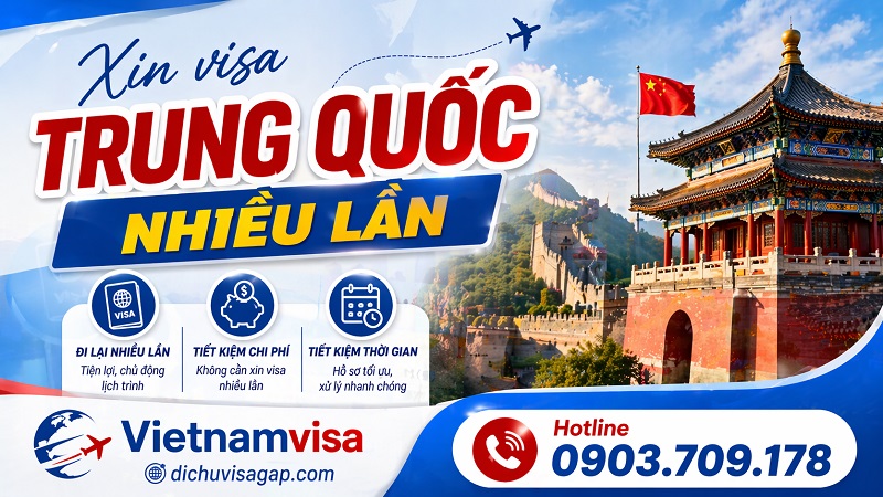 Xin visa Trung Quốc dài hạn nhiều lần